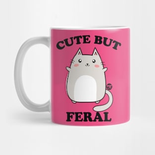 CUTE BUT FERAL Mug